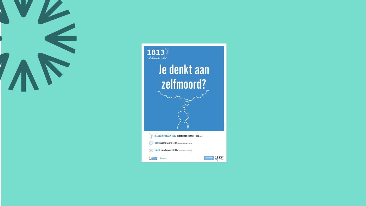 Affiche 'Je denkt aan zelfmoord?'