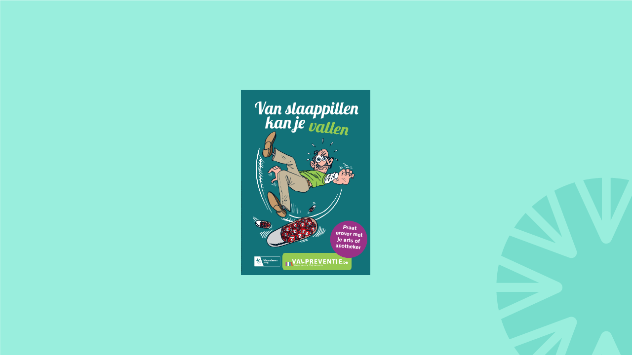 Affiche 'Van slaappillen kan je vallen'