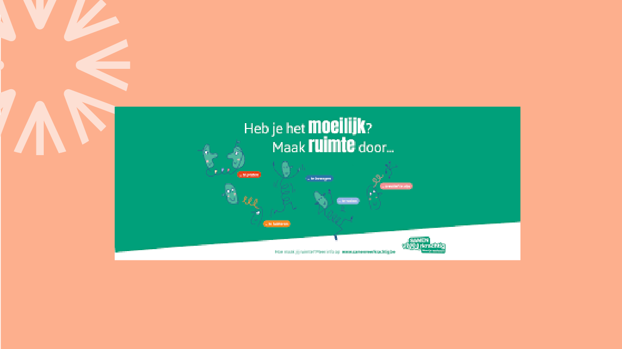 Affiche: Heb je het moeilijk? Maak ruimte.